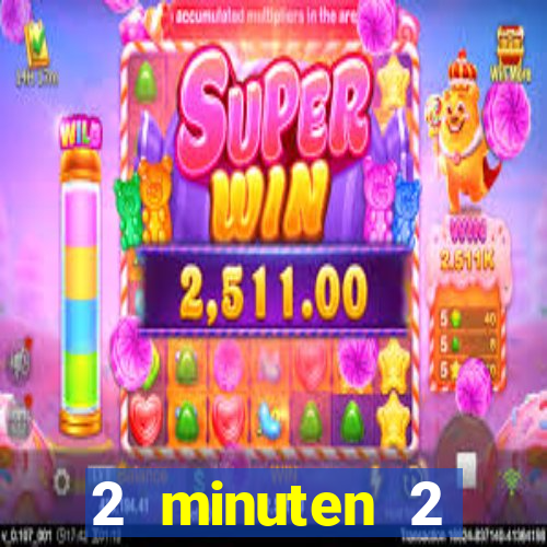 2 minuten 2 millionen casino