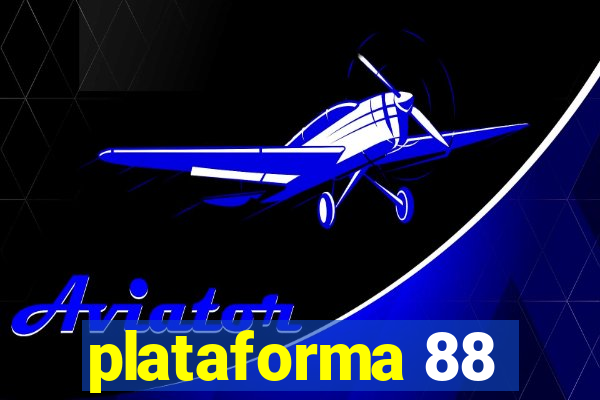 plataforma 88