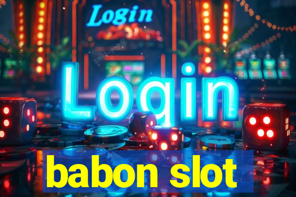 babon slot