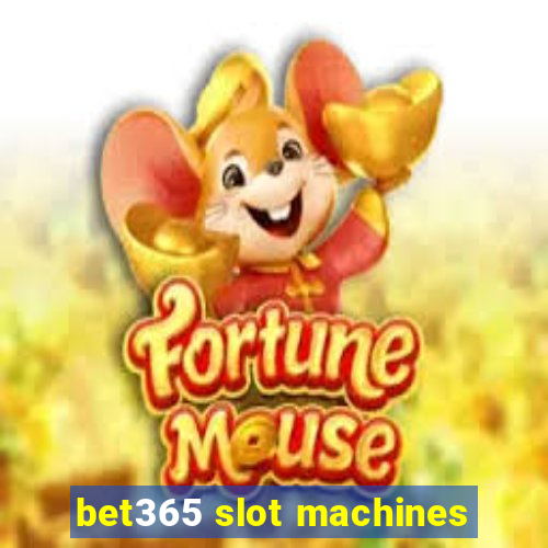 bet365 slot machines