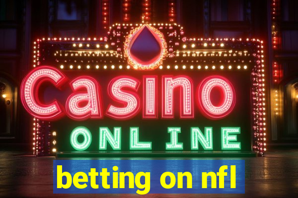 betting on nfl