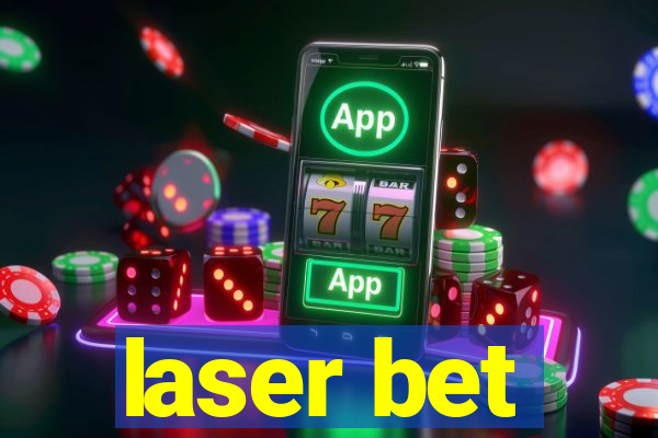 laser bet