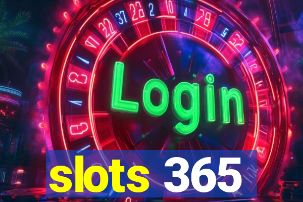 slots 365