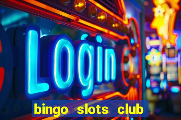 bingo slots club paga mesmo