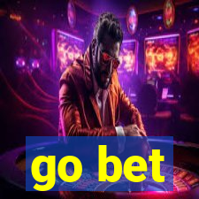 go bet