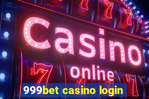 999bet casino login