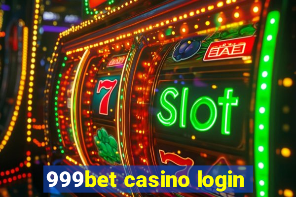 999bet casino login