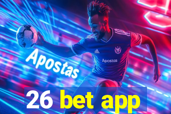 26 bet app