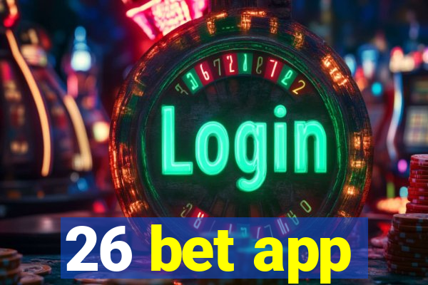 26 bet app