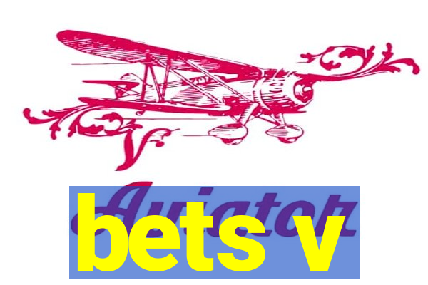 bets v