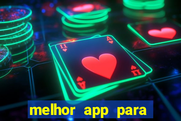 melhor app para apostar em jogos