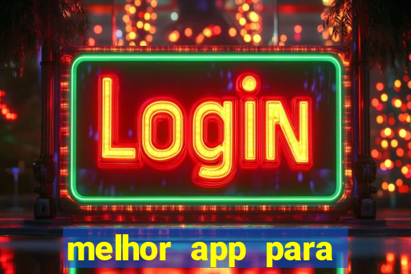 melhor app para apostar em jogos