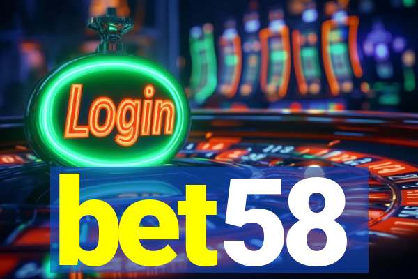 bet58