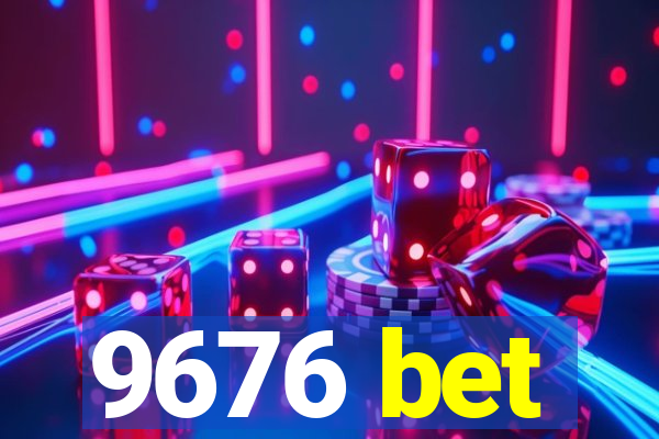 9676 bet