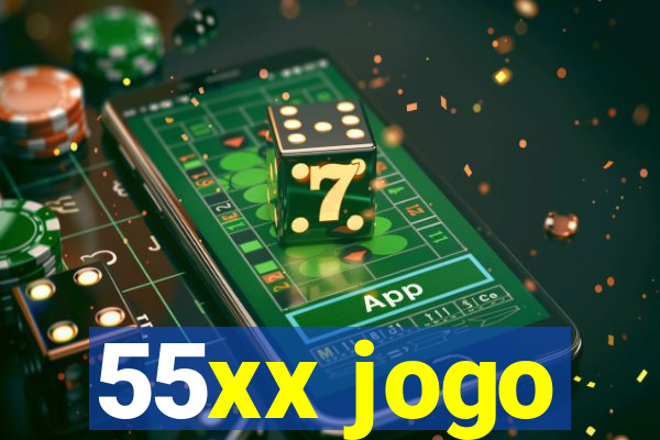 55xx jogo