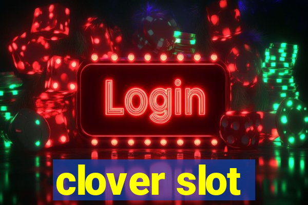 clover slot