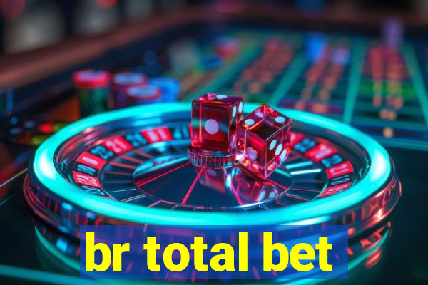 br total bet