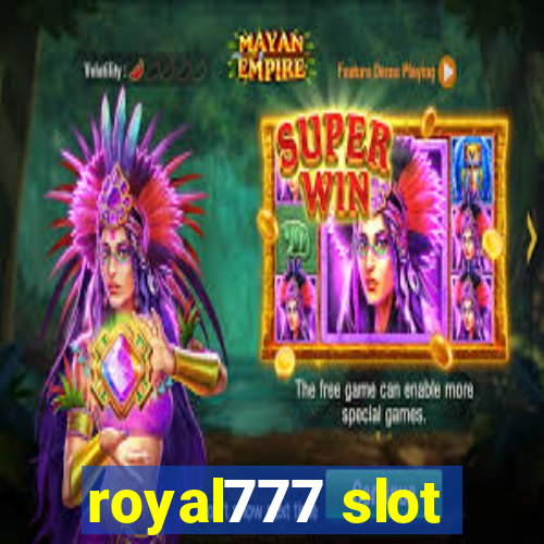 royal777 slot