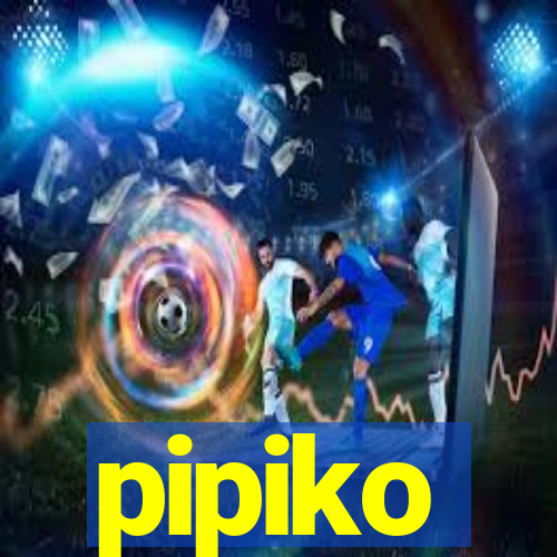 pipiko