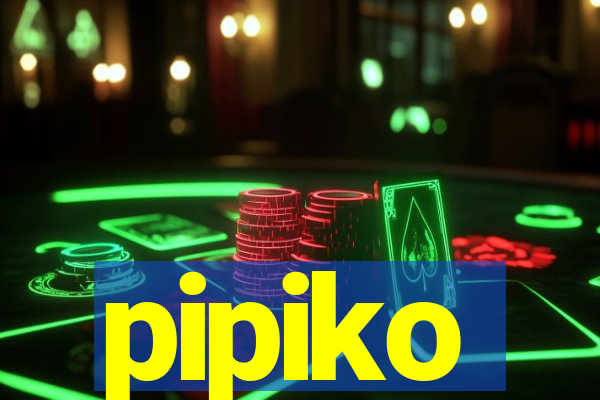 pipiko