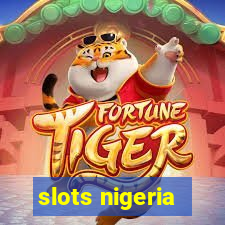 slots nigeria