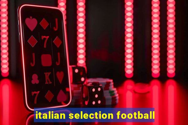 italian selection football