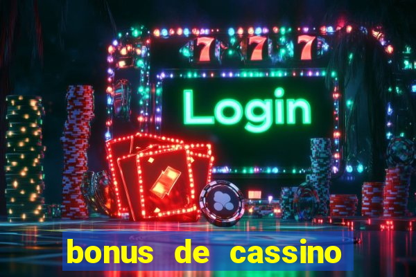 bonus de cassino sem deposito