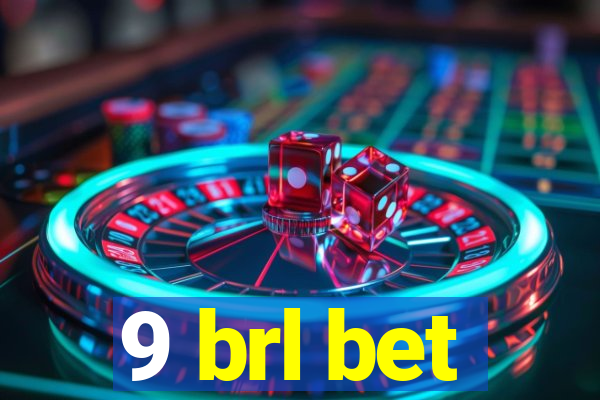 9 brl bet