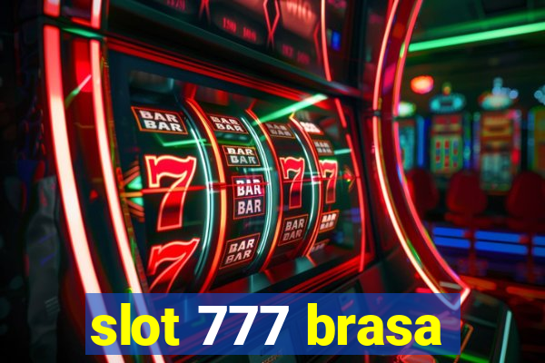 slot 777 brasa