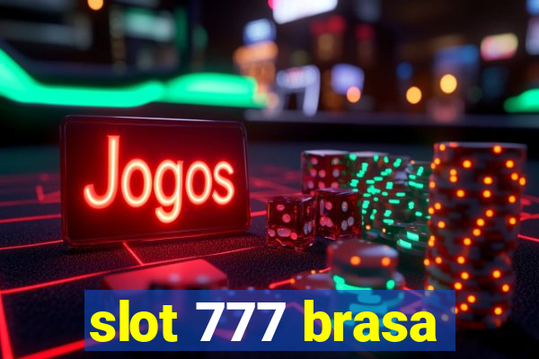 slot 777 brasa