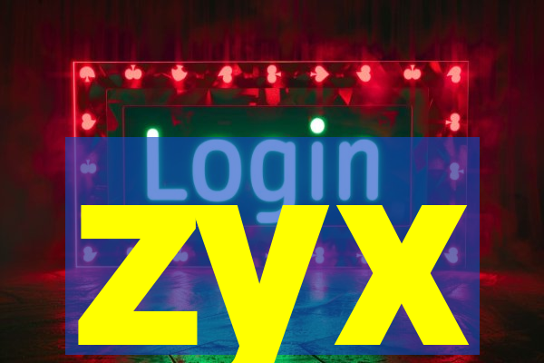 zyx