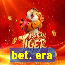 bet. era