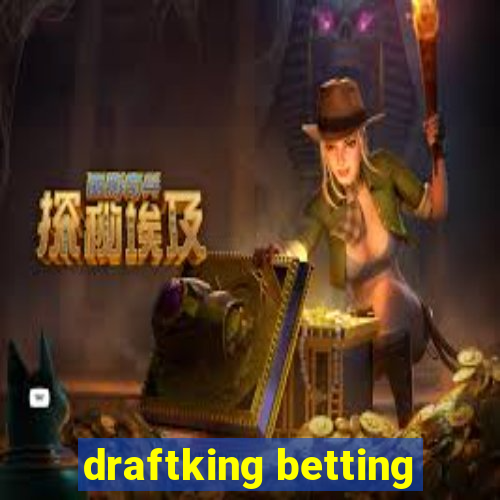 draftking betting