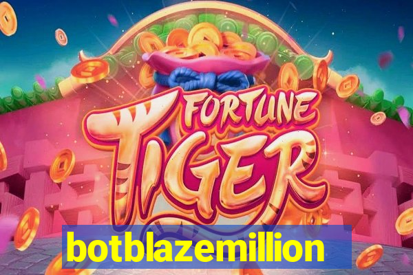 botblazemillion