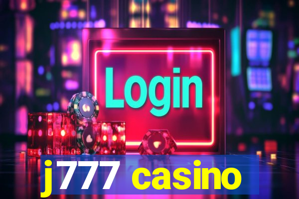 j777 casino