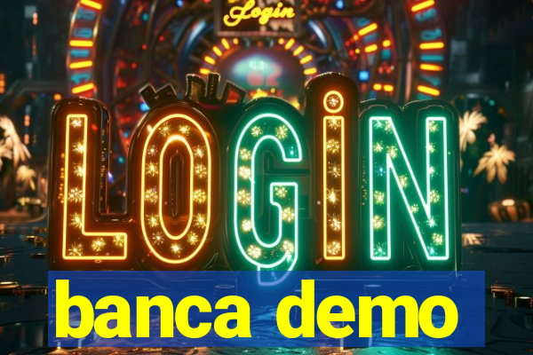 banca demo