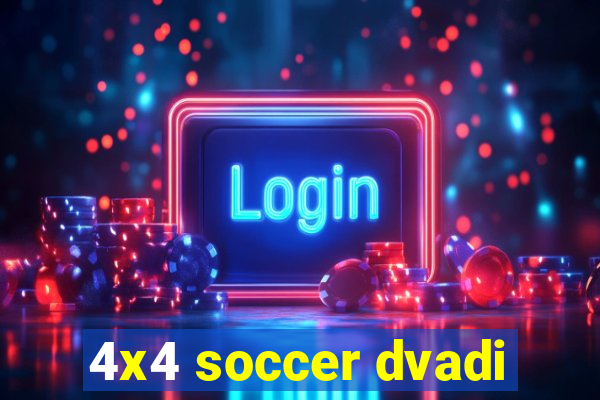 4x4 soccer dvadi