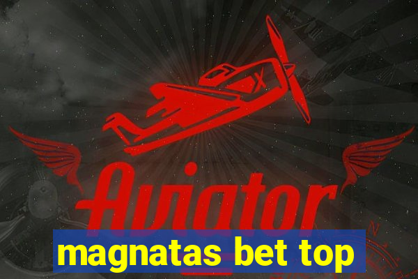 magnatas bet top