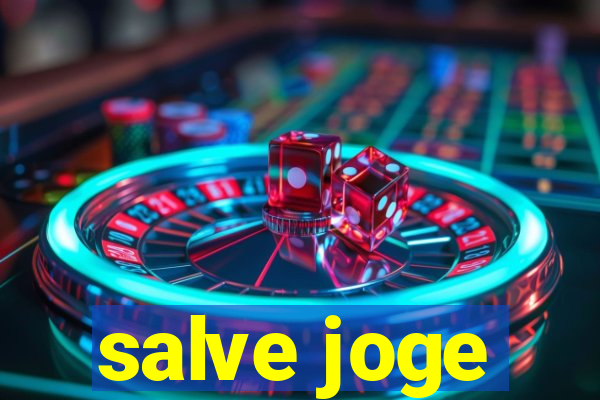 salve joge