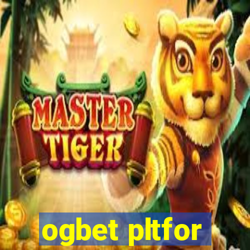 ogbet pltfor