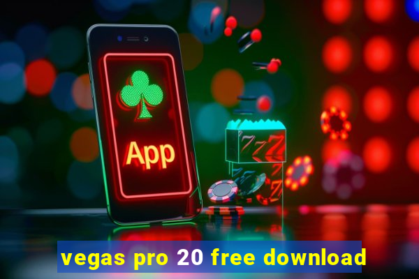 vegas pro 20 free download