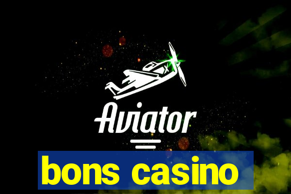 bons casino