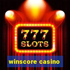 winscore casino