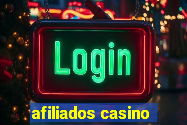 afiliados casino