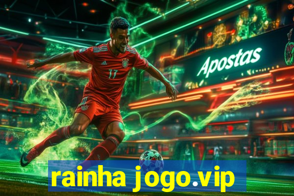 rainha jogo.vip