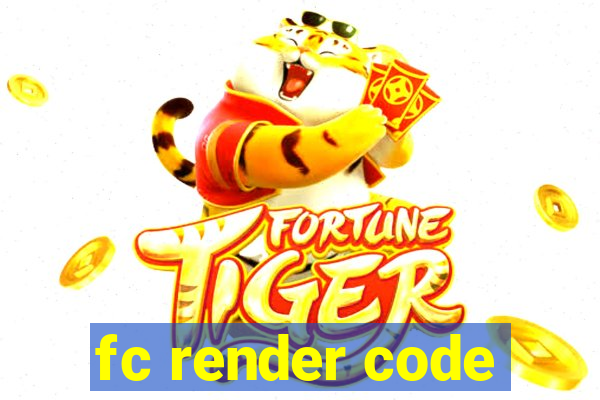 fc render code