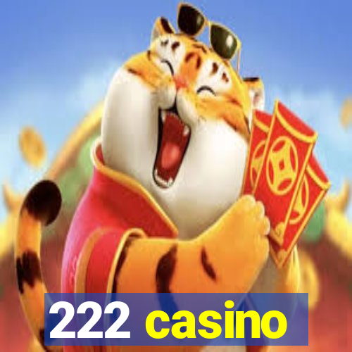 222 casino