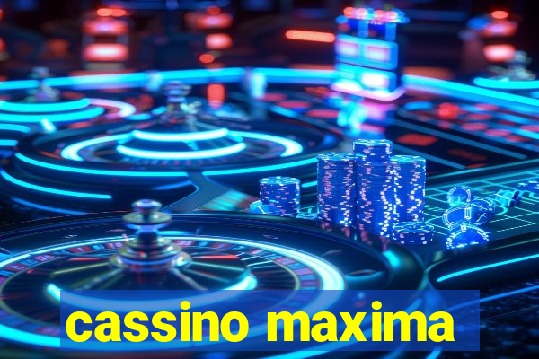 cassino maxima