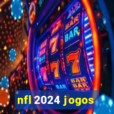 nfl 2024 jogos