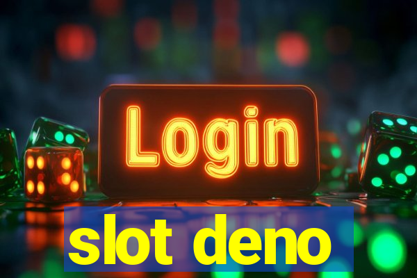 slot deno